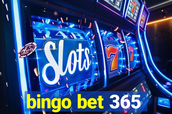 bingo bet 365