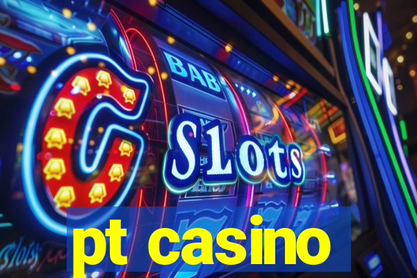 pt casino