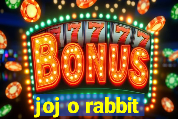 joj o rabbit