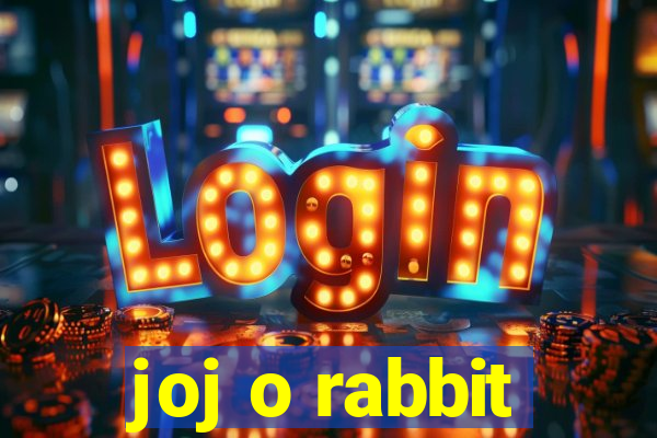 joj o rabbit