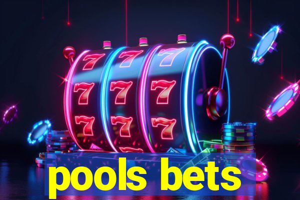 pools bets