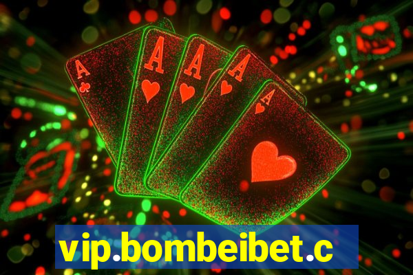 vip.bombeibet.com