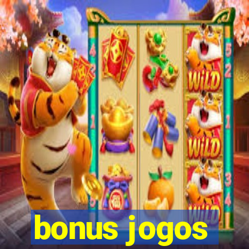 bonus jogos