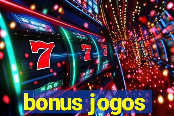 bonus jogos