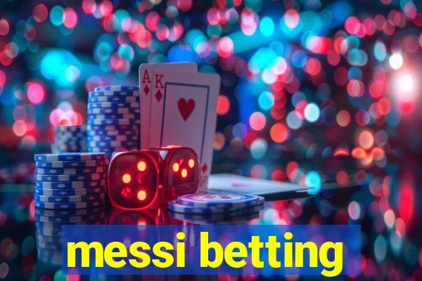 messi betting