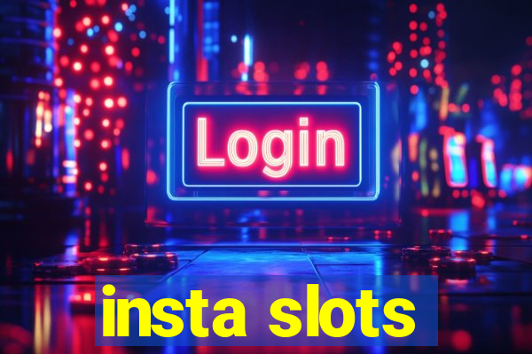 insta slots