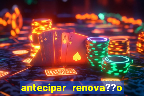 antecipar renova??o tim beta