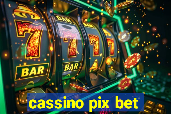 cassino pix bet