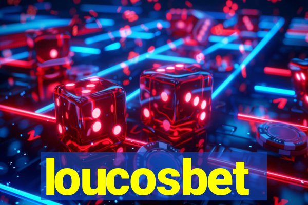 loucosbet