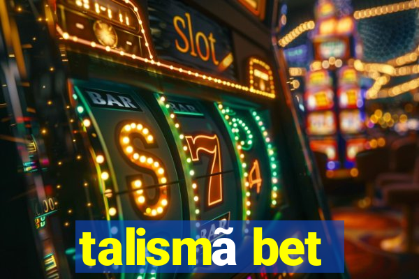 talismã bet