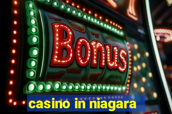 casino in niagara