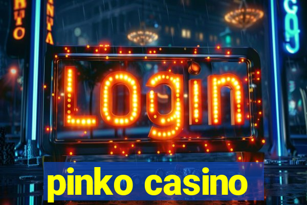 pinko casino