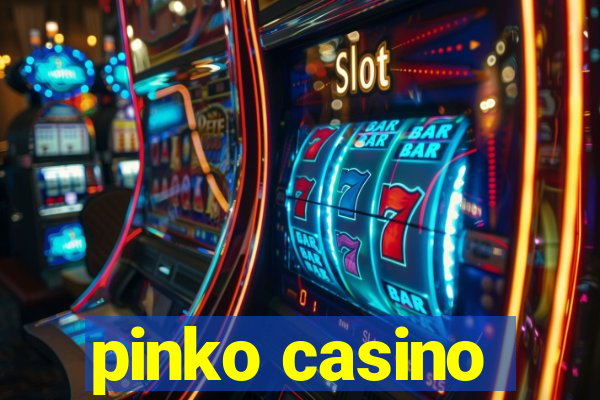 pinko casino