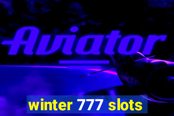 winter 777 slots