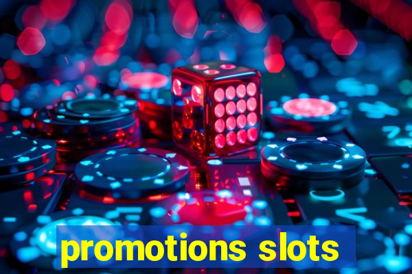 promotions slots