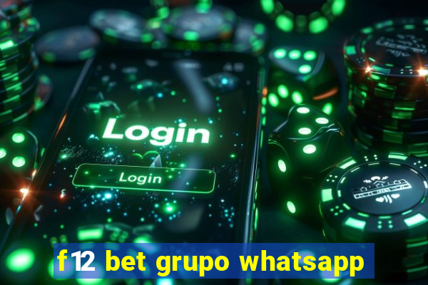 f12 bet grupo whatsapp