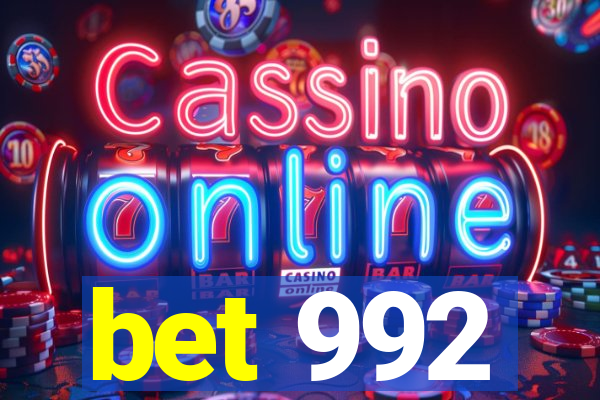 bet 992