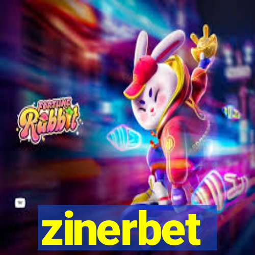 zinerbet