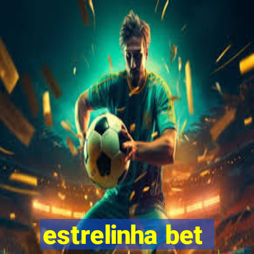 estrelinha bet