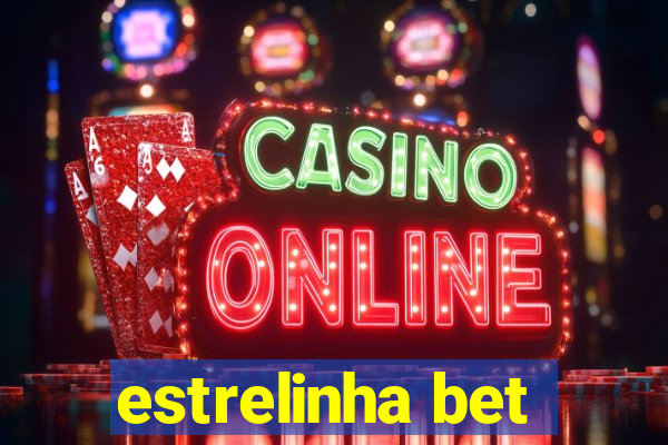 estrelinha bet