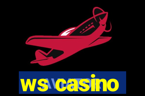 ws casino