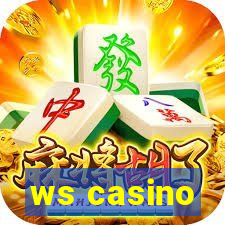 ws casino