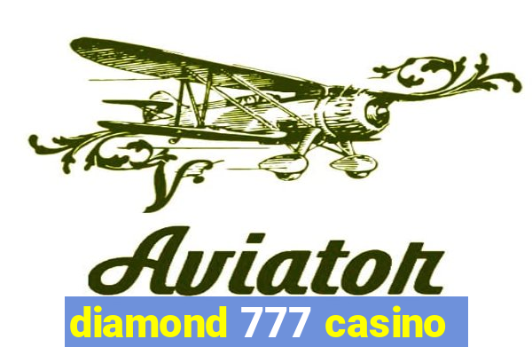 diamond 777 casino