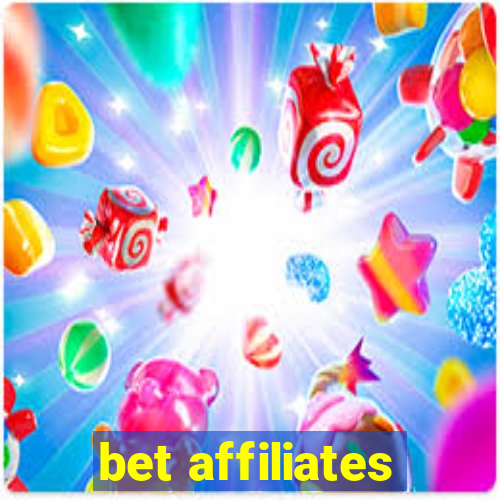 bet affiliates