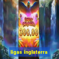 ligas inglaterra