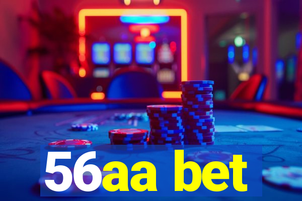 56aa bet