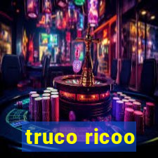 truco ricoo