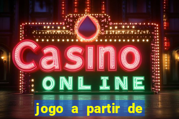 jogo a partir de 5 reais