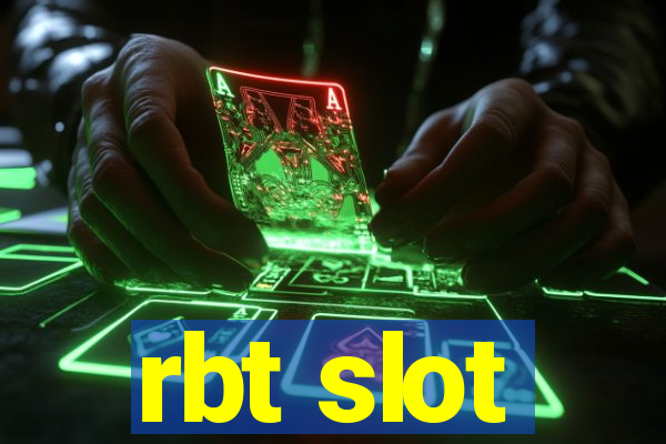 rbt slot