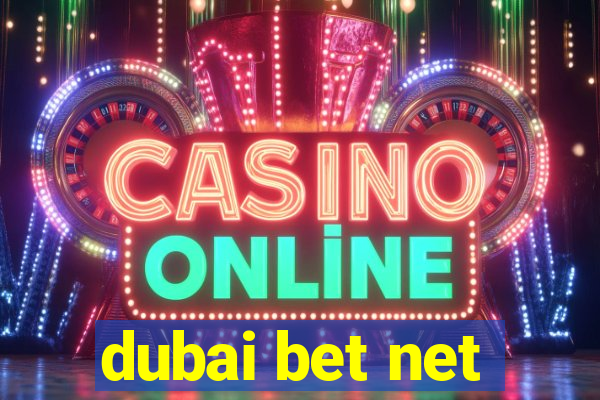 dubai bet net