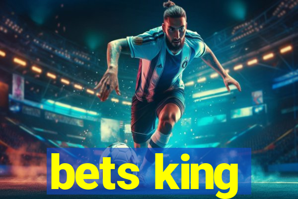 bets king