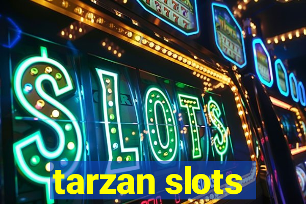 tarzan slots