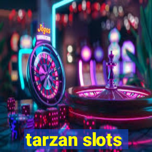 tarzan slots