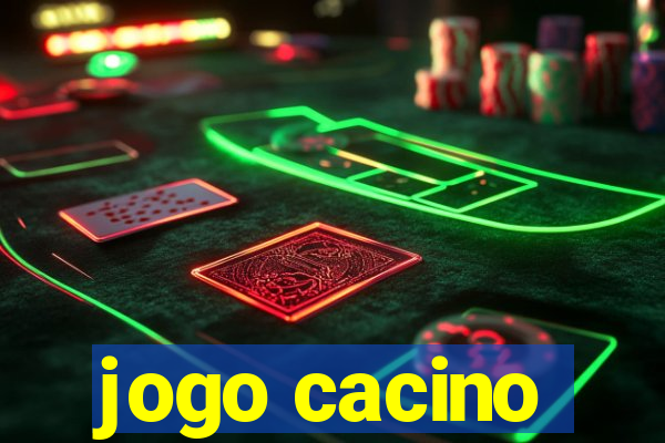 jogo cacino