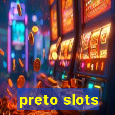 preto slots