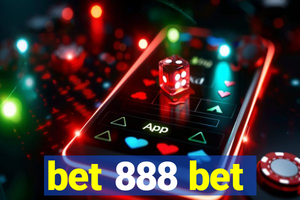 bet 888 bet