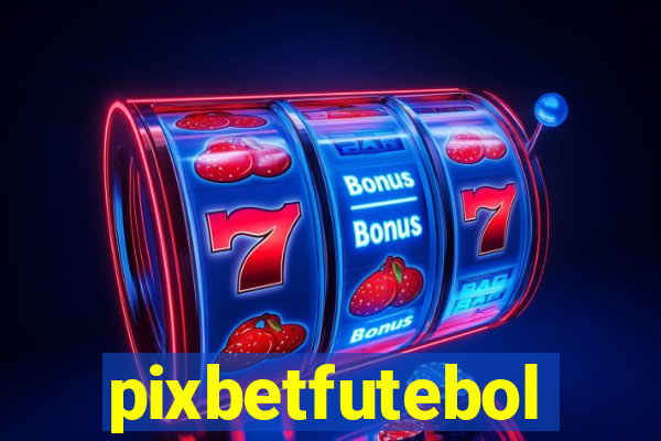 pixbetfutebol