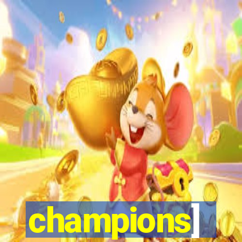 champions]