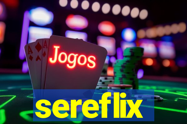 sereflix