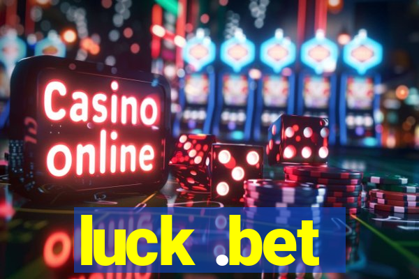 luck .bet