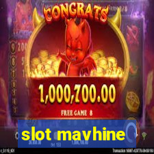 slot mavhine