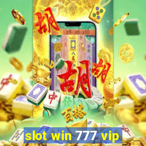 slot win 777 vip