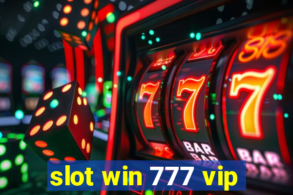 slot win 777 vip