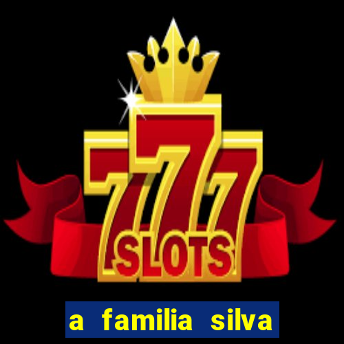 a familia silva gosta de jogar bingo em casa