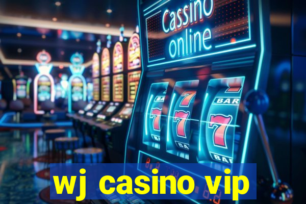 wj casino vip