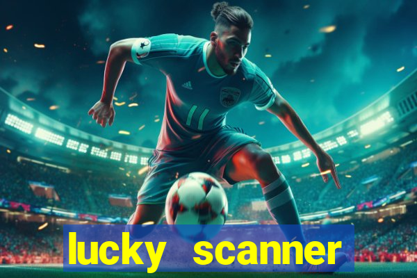 lucky scanner leitor da sorte